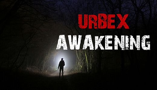 Urbex Awakening