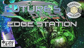 Fantasy Grounds - Future's Past: Edge Station (1 of 5)