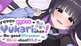 No-good Streamer Mirai-chan! - Forever Yours, Yukari-chan No-good Streamer Mirai-chan! DLC