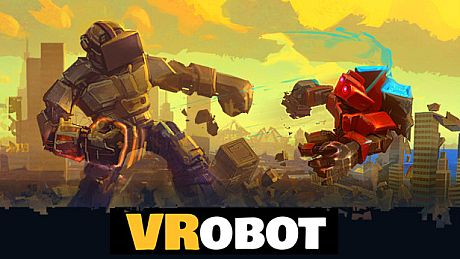VRobot: VR Giant Robot Destruction Simulator Game