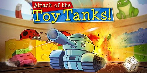 Attack of the Toy Tanks