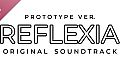 REFLEXIA Prototype ver. Soundtrack