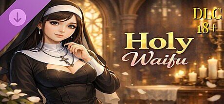 Holy Waifu 18+