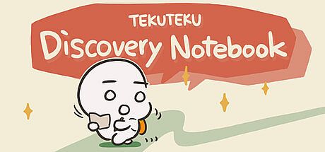 TEKUTEKU: Discovery Notebook Game