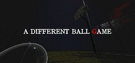 A Different Ball Game