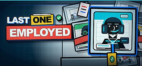 Last One Employed Game