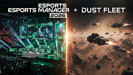Esports Manager 2026 + Dust Fleet Bundle