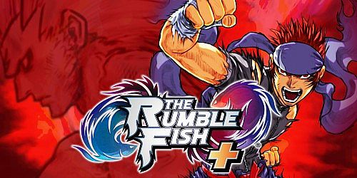 The Rumble Fish +