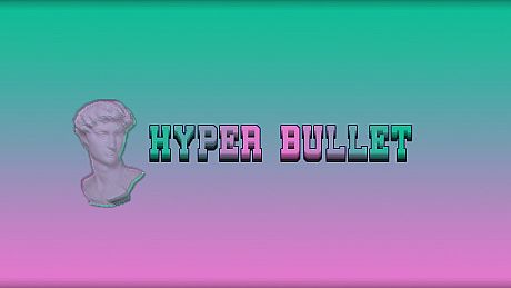 Hyper Bullet Game