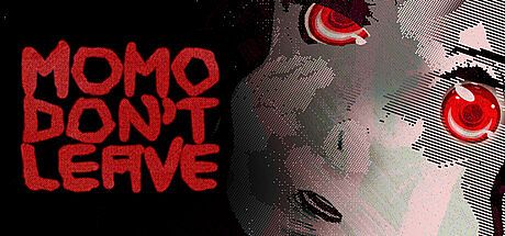 Momo Don't Leave Game