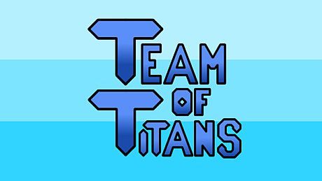 Team Of Titans Game