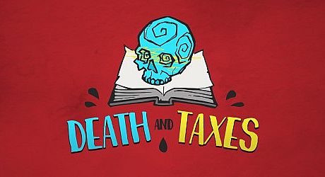 Death and Taxes Game