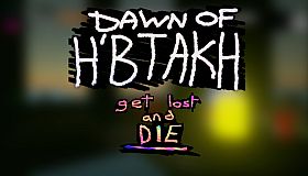 Dawn of H'btakh