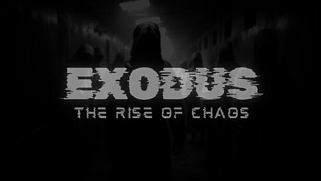 EXODUS: THE RISE OF CHAOS Game