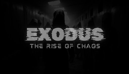 EXODUS: THE RISE OF CHAOS