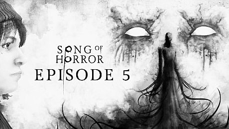 SONG OF HORROR - Episode 5 DLC
