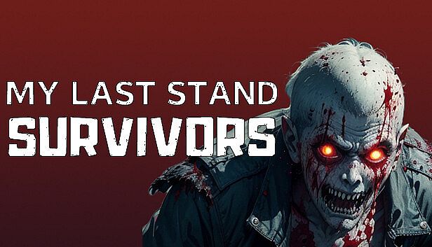 Buy My Last Stand: Survivors