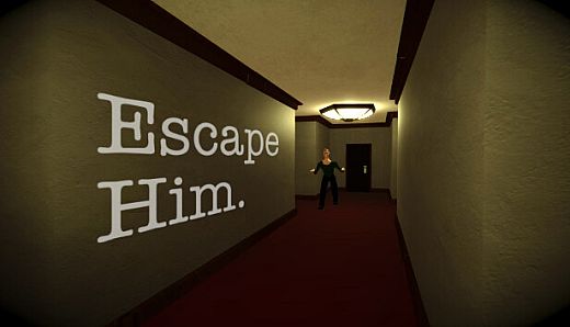 Escape Him.