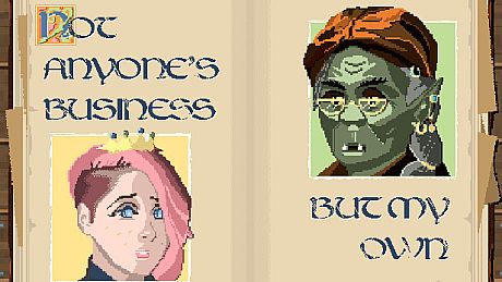 Not Anyone's Business But My Own