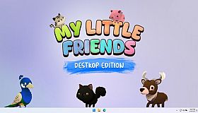 My Little Friends - Desktop Edition