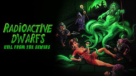 Radioactive Dwarfs: Evil From The Sewers