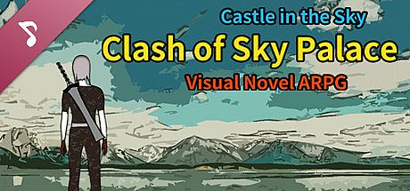 Castle in the Sky - Clash of Sky Palace Soundtrack