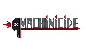 Machinicide
