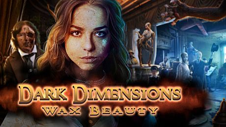 Dark Dimensions: Wax Beauty Collector's Edition Game