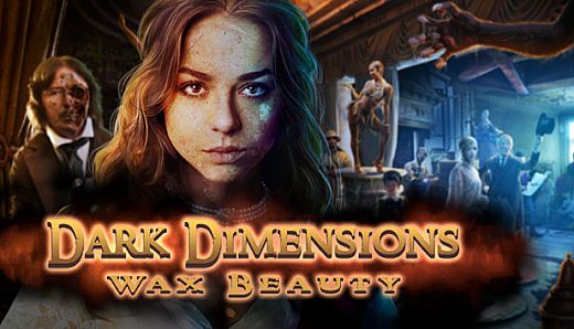 Dark Dimensions: Wax Beauty Collector's Edition