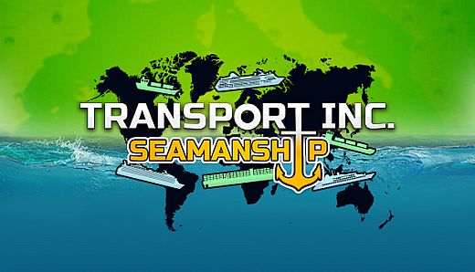 Transport INC - Seamanship