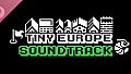Tiny Europe Soundtrack