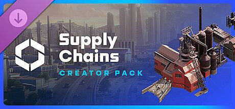 Cities: Skylines II - Creator Pack: Supply Chains DLC