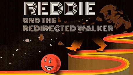 Reddie and the Redirected Walker: Module 01 (Alpha) Game