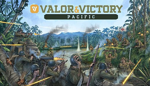Valor & Victory: Pacific
