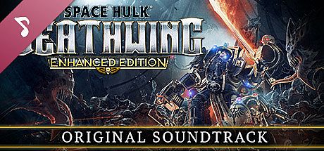 Space Hulk: Deathwing Enhanced Edition - Soundtrack DLC