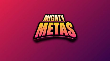 Mighty Metas Game