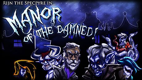 Manor of the Damned!
