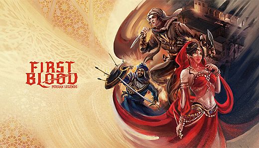 First Blood : Persian Legends