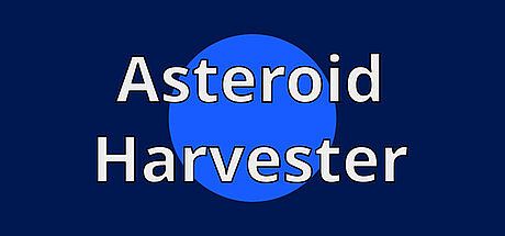 Asteroid Harvester