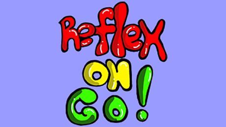 Reflex on Go! Game