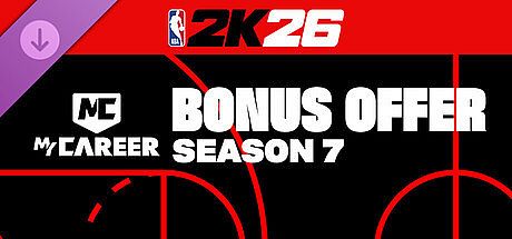 NBA 2K26 MyCAREER Season 7 Bonus Offer