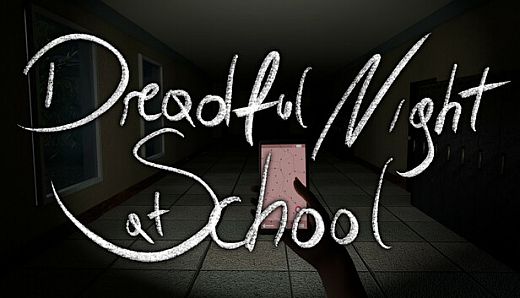 Dreadful Night at School