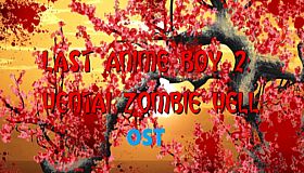 Last Anime Boy 2: Hentai Zombie Hell OST
