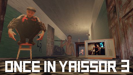 Once in Yaissor 3 Game