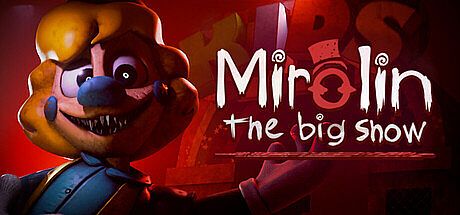 Mirolin: The Big Show