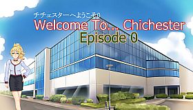 Welcome To... Chichester : Episode 0
