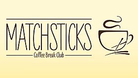 Matchsticks - Coffee Break Club