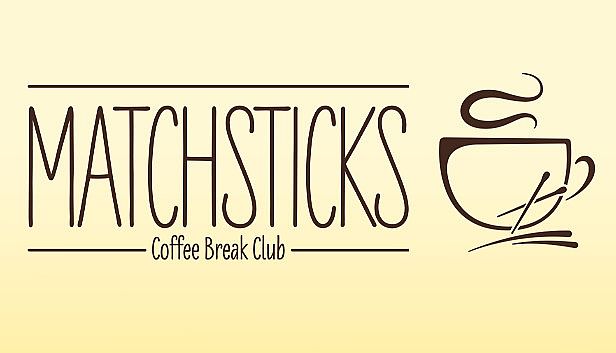 Buy Matchsticks - Coffee Break Club