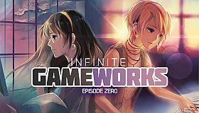 Infinite Game Works Episode 0