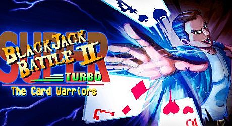 Super Blackjack Battle 2 Turbo Edition - The Card Warriors Game